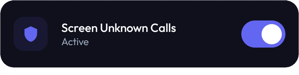 VoxGuard settings row reading 'Screen Unknown Calls' with status Active and the toggle switched on